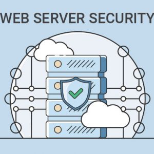 Web Server Security