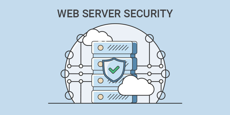 8 Security Measures to Protect Your Web Server Security - VernalWeb
